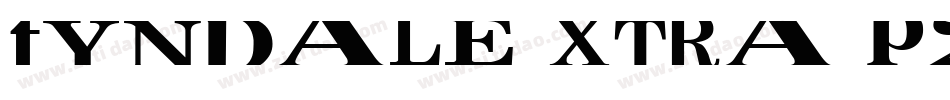 Tyndale Xtra P22字体转换